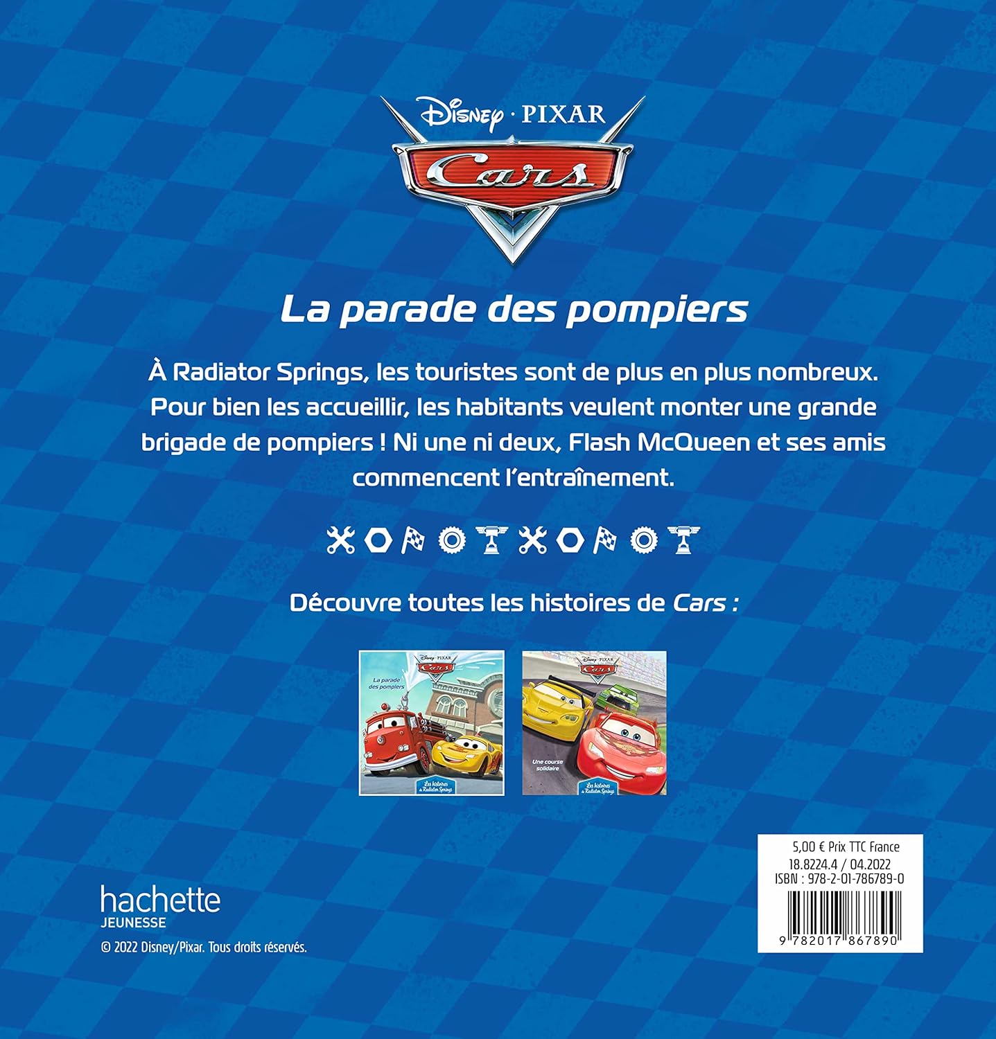 Livre Cars - Les Histoires de Flash McQueen #1 - La Parade des Pompiers