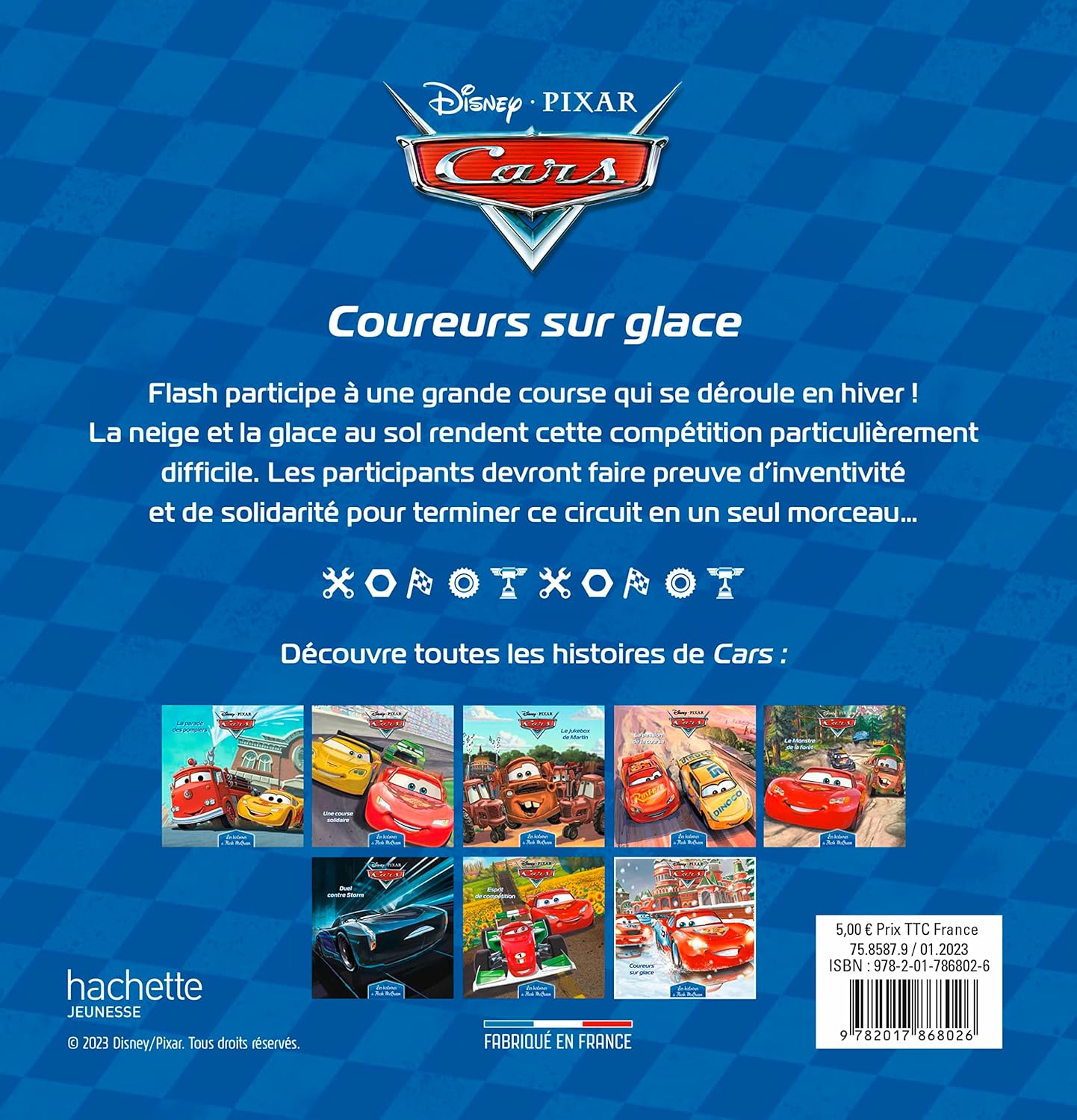 Livre Cars - Les Histoires de Flash McQueen #8 - Coureurs sur glace