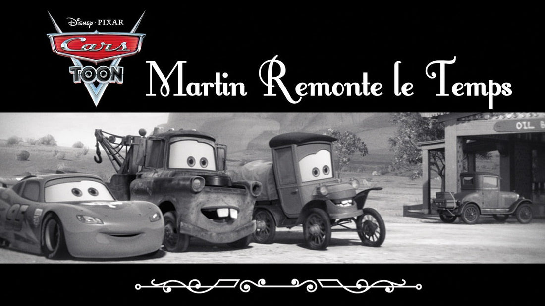 Cars Toon – Épisode 11 : Martin remonte le Temps