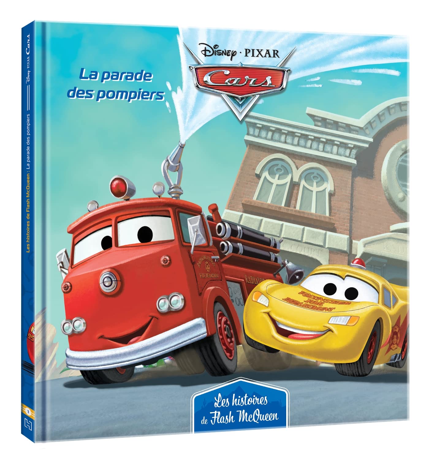Livre Cars - Les Histoires de Flash McQueen #1 - La Parade des Pompiers