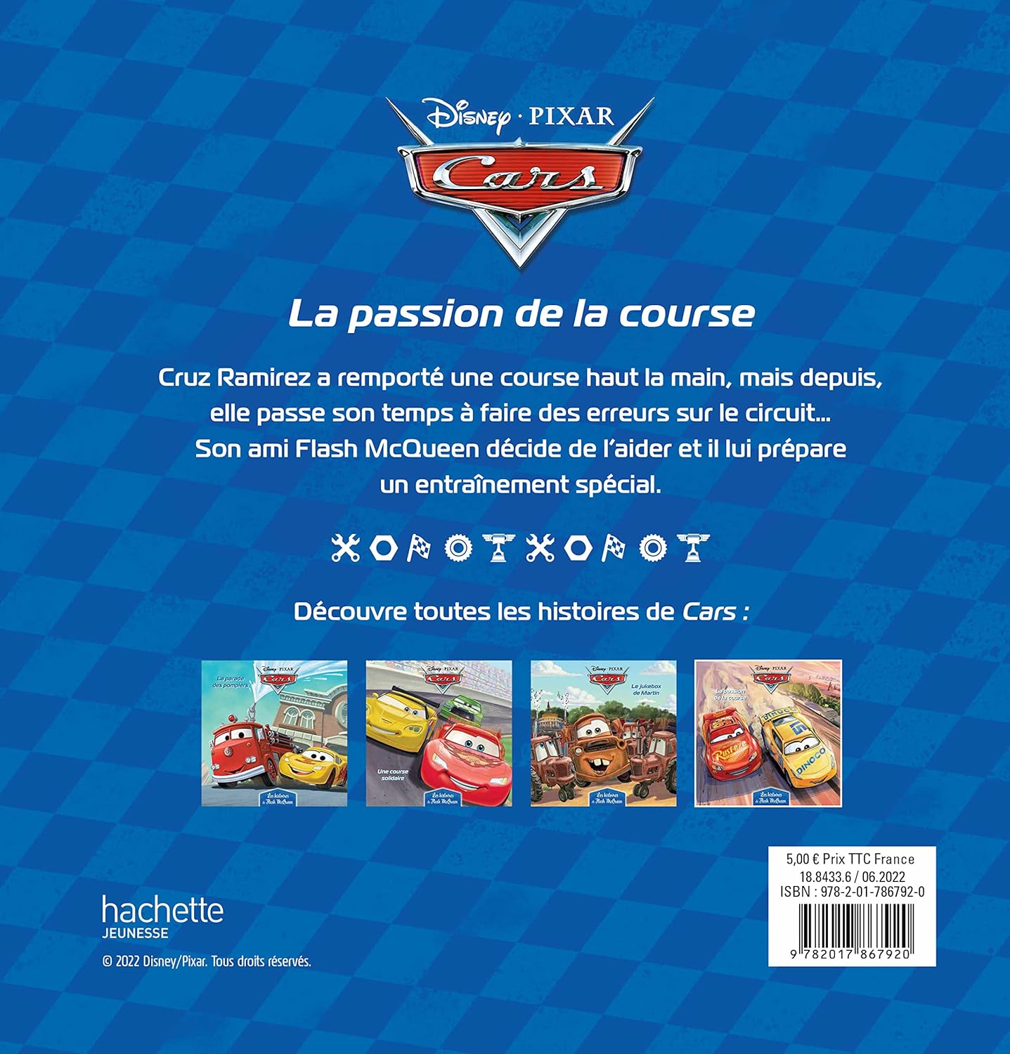 Livre Cars - Les Histoires de Flash McQueen #4 - La passion de la course