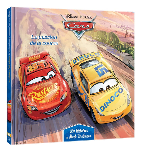 Livre Cars - Les Histoires de Flash McQueen #4 - La passion de la course